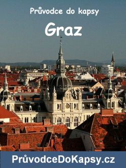 Průvodce do kapsy Graz (Štýrský Hradec), Štýrsko, Rakousko